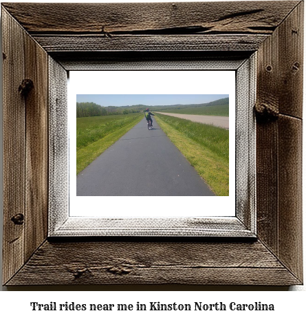 trail rides near me in Kinston, North Carolina